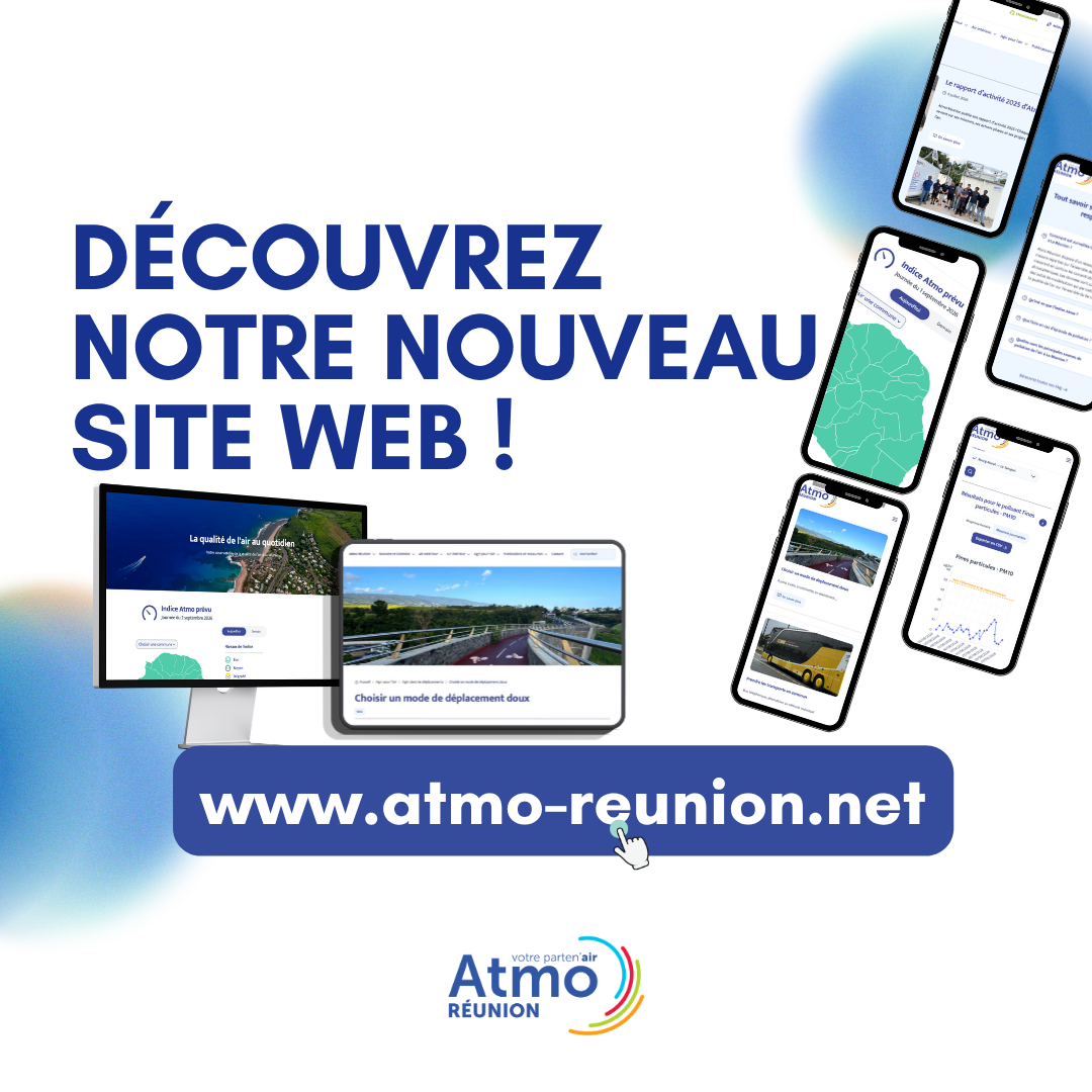 03/09/2026 - Mieux s'informer sur l'air que nous respirons : le nouveau site web d'Atmo Réunion est en ligne !