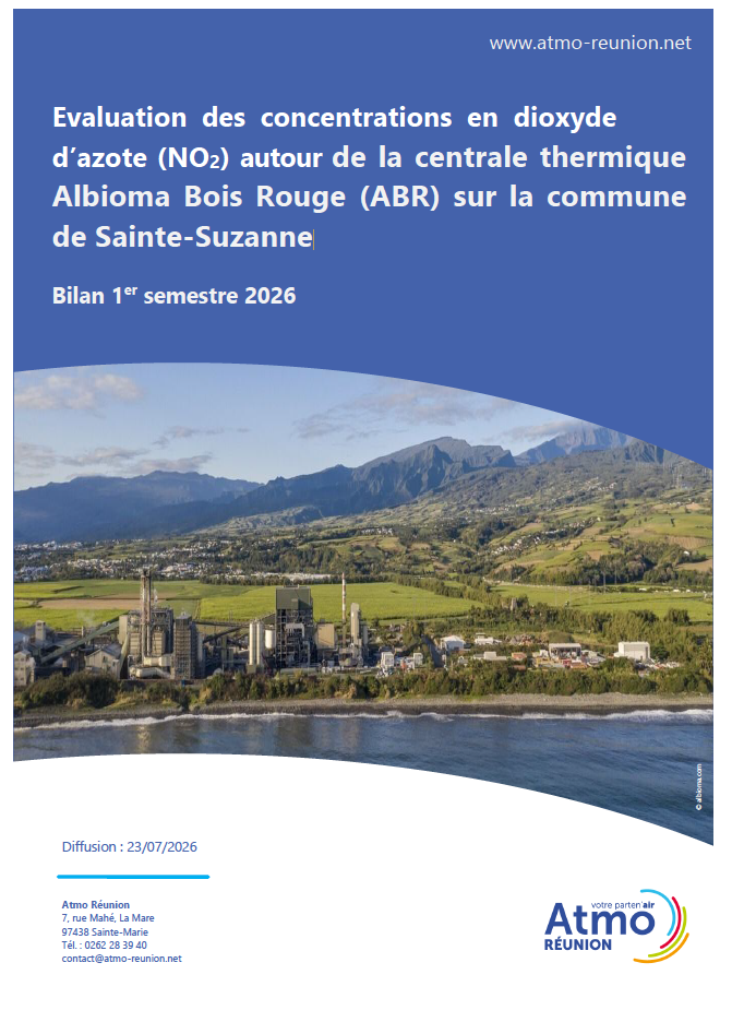 Evaluation des concentrations en dioxyde d'azote (NO2) autour de la centrale thermique Albioma Bois Rouge (ABR) sur la commune de Sainte-Suzanne - 1er semestre 2026