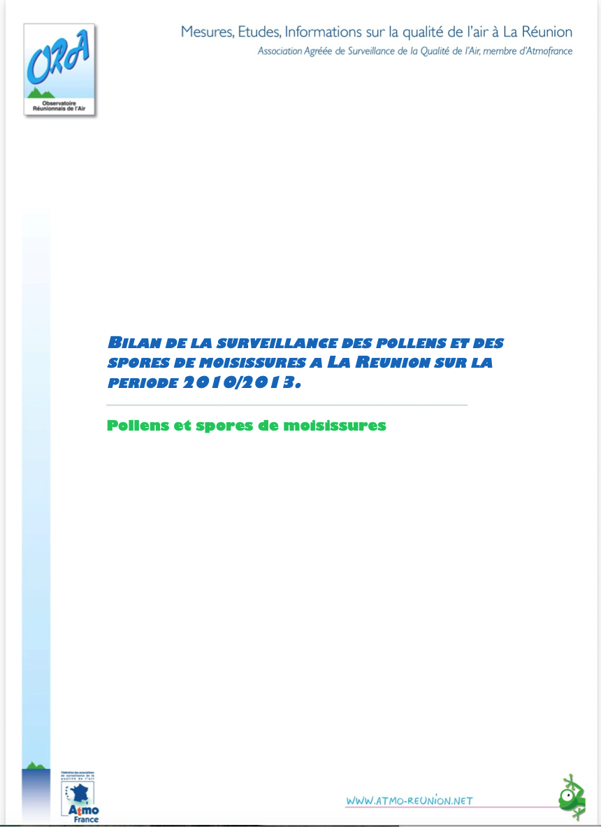 Bilan de la surveillance des pollens et des spores de moisissures à La Réunion sur la période 2010-2013